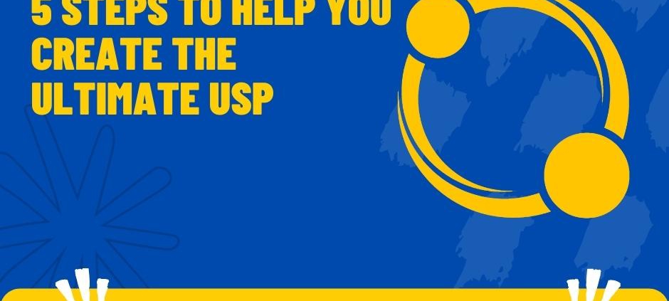 5 Steps to help you create the Ultimate USP